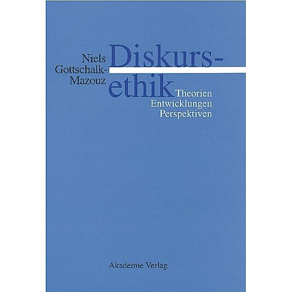 Diskursethik, Niels Gottschalk-Mazouz