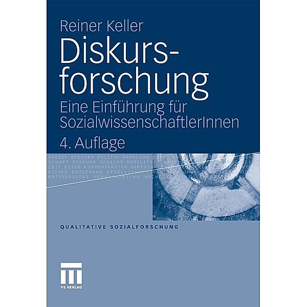 Diskursforschung / Qualitative Sozialforschung, Reiner Keller