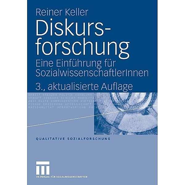 Diskursforschung / Qualitative Sozialforschung, Reiner Keller