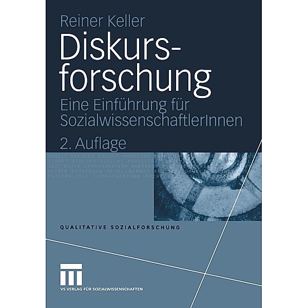 Diskursforschung / Qualitative Sozialforschung Bd.14, Reiner Keller