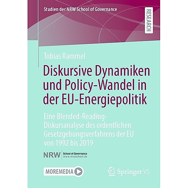 Diskursive Dynamiken und Policy-Wandel in der EU-Energiepolitik / Studien der NRW School of Governance, Tobias Rammel