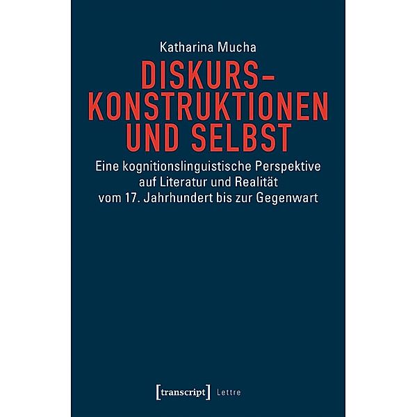 Diskurskonstruktionen und Selbst, Katharina Mucha