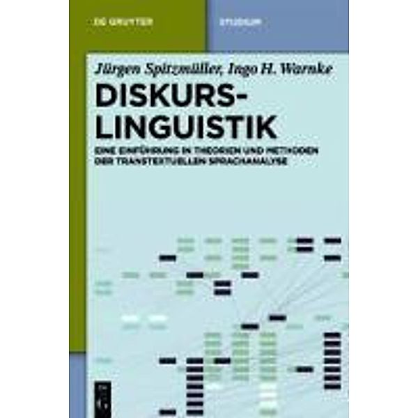 Diskurslinguistik / De Gruyter Studium, Jürgen Spitzmüller, Ingo Hans Oskar Warnke