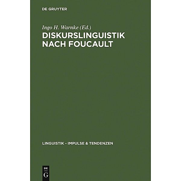 Diskurslinguistik nach Foucault / Linguistik - Impulse & Tendenzen Bd.25