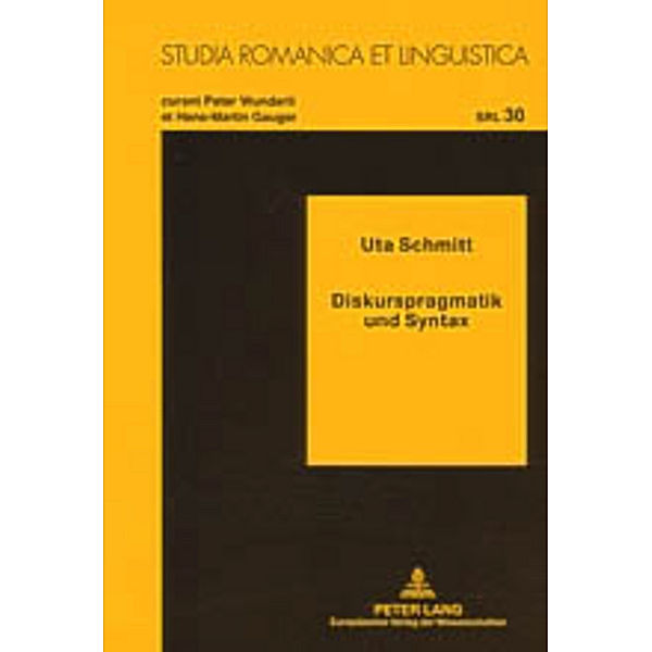 Diskurspragmatik und Syntax, Uta Schmitt