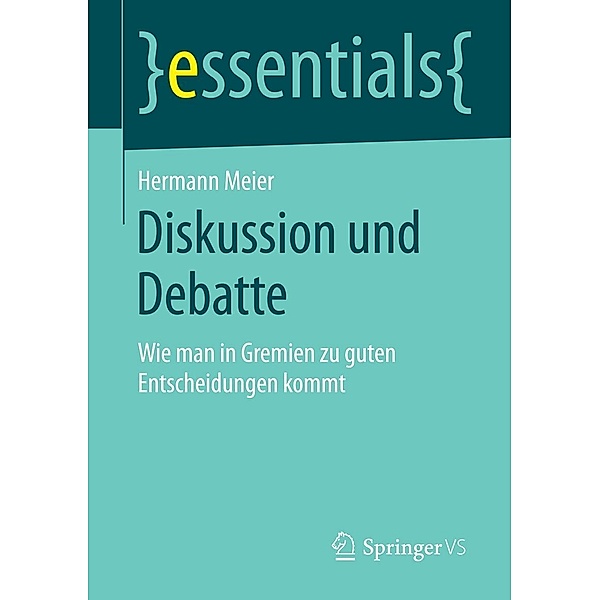 Diskussion und Debatte / essentials, Hermann Meier