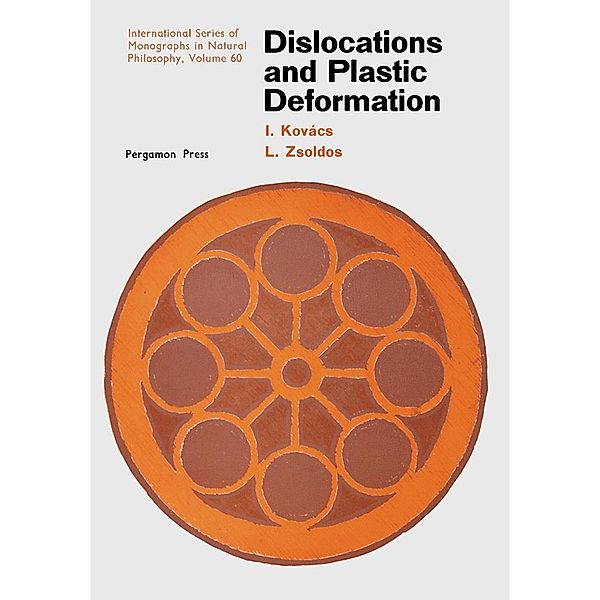 Dislocations and Plastic Deformation, I. Kovács, L. Zsoldos