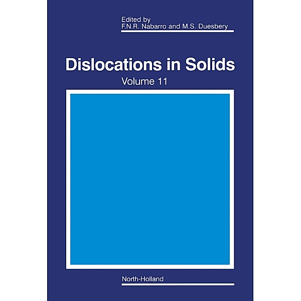Dislocations in Solids, Frank R. N. Nabarro, M. S. Duesbery