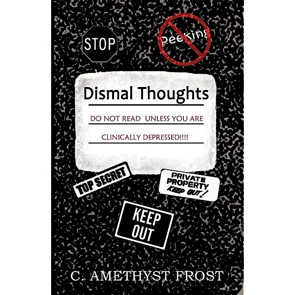 Dismal Thoughts / C. Amethyst Frost, C. Amethyst Frost