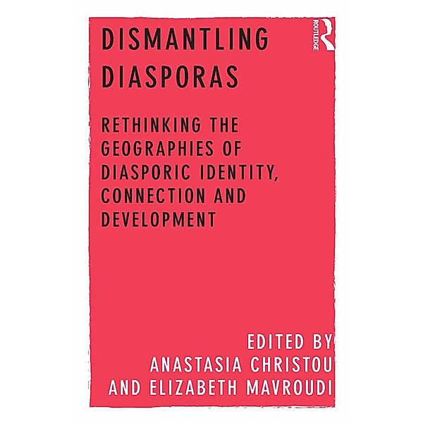 Dismantling Diasporas, Anastasia Christou, Elizabeth Mavroudi