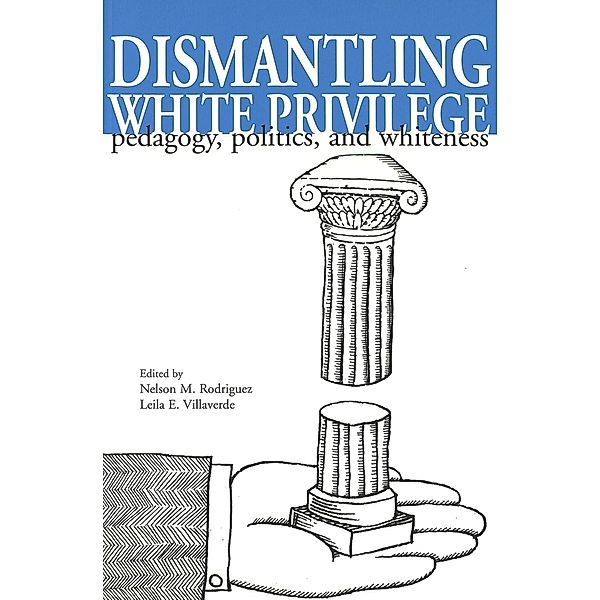 Dismantling White Privilege