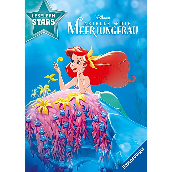 Disney: Arielle die Meerjungfrau - Lesen lernen mit den Leselernstars - Erstlesebuch - Kinder ab 6 Jahren - Lesen üben 1. Klasse, Sarah Dalitz