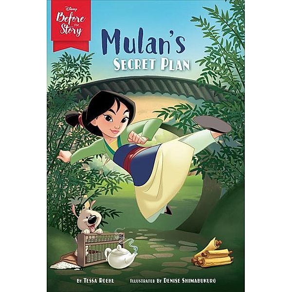 Disney Before the Story: Mulan's Secret Plan, Tessa Roehl
