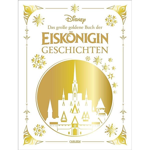 Disney: Das große goldene Buch der Eiskönigin-Geschichten, Walt Disney