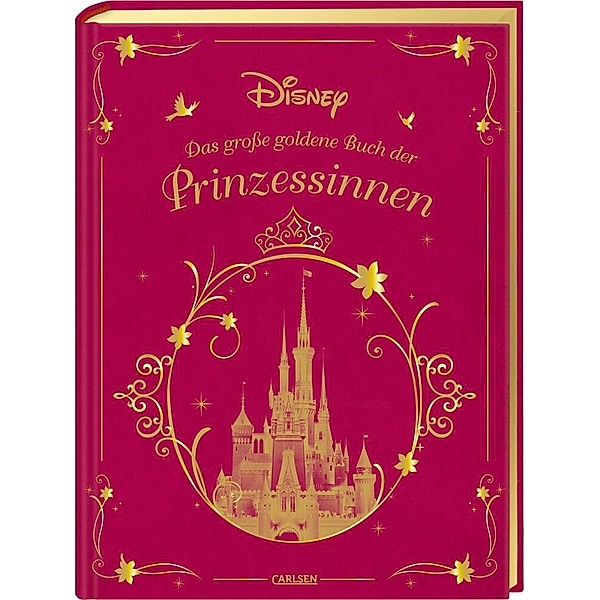Disney Das grosse goldene Buch der Prinzessinnen, Walt Disney