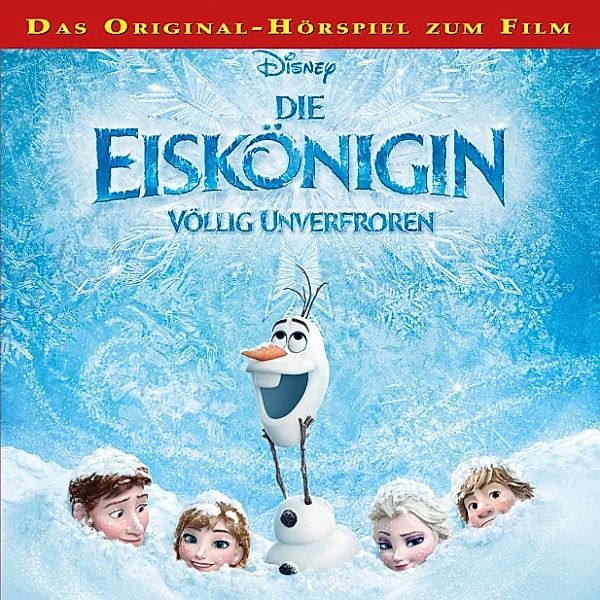 Disney - Die Eiskönigin - 1 - Disney - Die Eiskönigin - Völlig unverfroren, Gabriele Bingenheimer, Marian Szymczyk