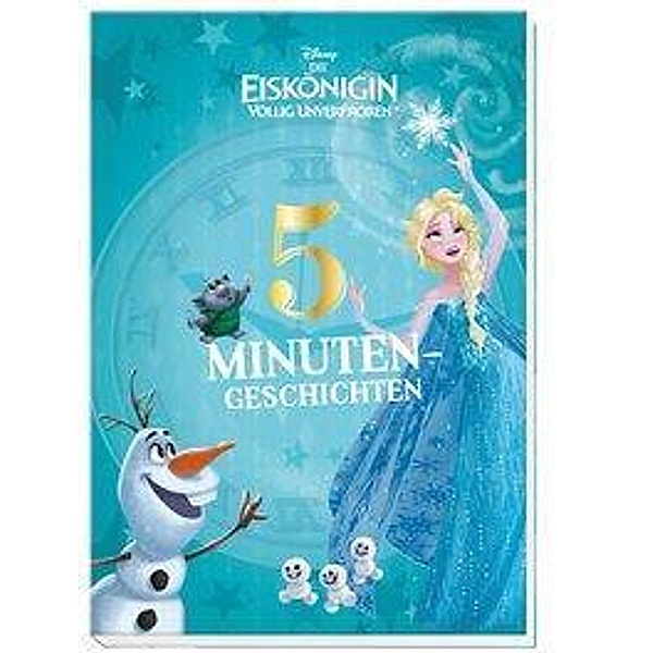 Disney Die Eiskönigin: 5-Minuten Geschichten