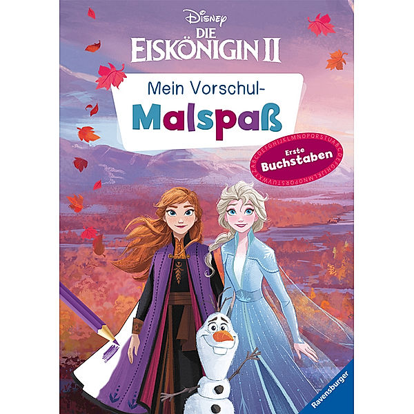 Disney / Disney Die Eiskönigin II: Mein Vorschulmalspaß. Erste Buchstaben