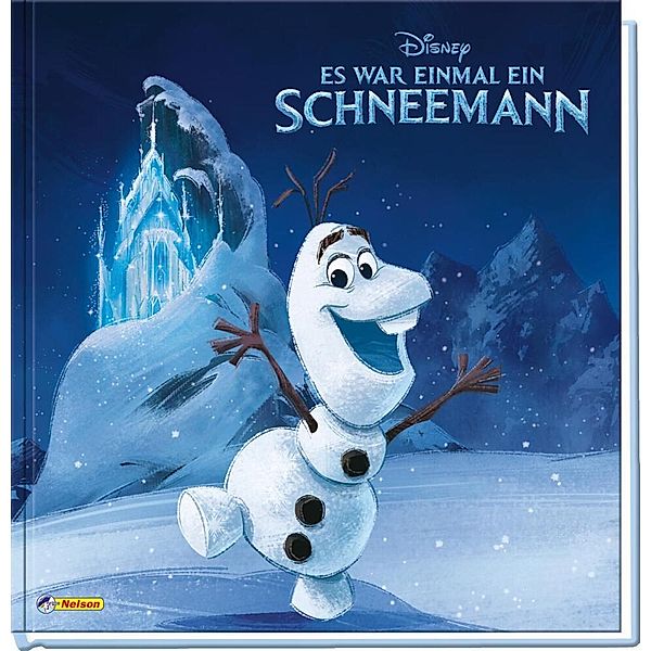 Disney Eiskönigin: Olaf: Es war einmal ein Schneemann ...