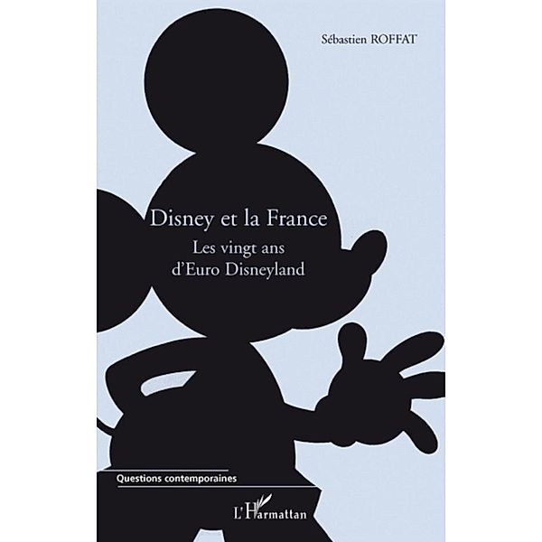 Disney et la France, Roffat Sebastien Roffat