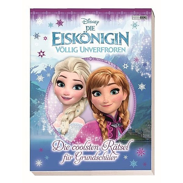 Disney Frozen / Die Eiskönigin / Disney Die Eiskönigin - Völlig unverfroren: Disney Die Eiskönigin: Die coolsten Rätsel für Grundschüler