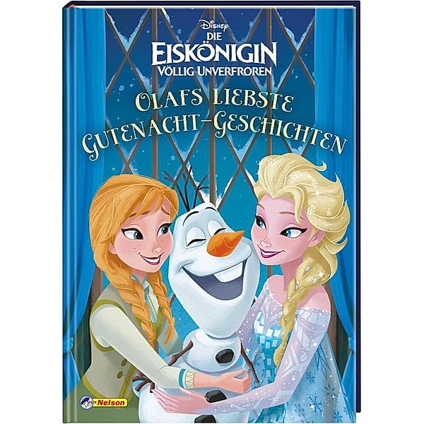 Disney Frozen / Die Eiskönigin / Disney Die Eiskönigin - Völlig unverfroren: Olafs liebste Gutenacht-Geschichten