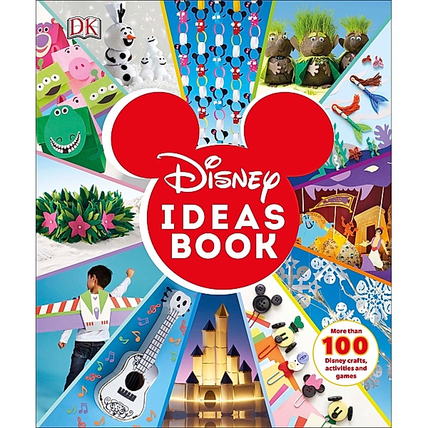 Disney Ideas Book, Dk, Elizabeth Dowsett