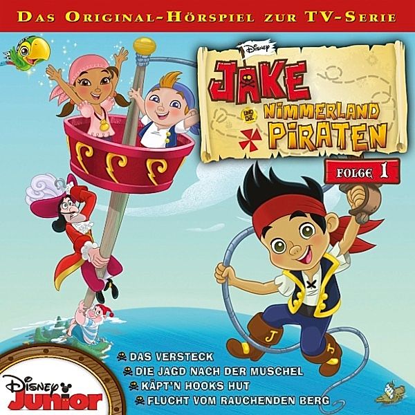 Disney - Jake und die Nimmerland Piraten - 1 - Disney - Jake und die Nimmerland Piraten - Folge 1, Gabriele Bingenheimer, Marian Szymczyk