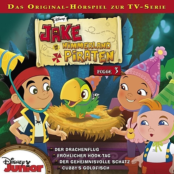Disney - Jake und die Nimmerland Piraten - 3 - Disney - Jake und die Nimmerland Piraten - Folge 3, Gabriele Bingenheimer