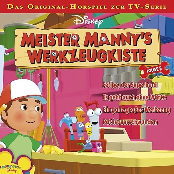 Disney Meister Manny's Werkzeugkiste - 5 - Disney Meister Manny's Werkzeugkiste - Folge 5, Gabriele Bingenheimer