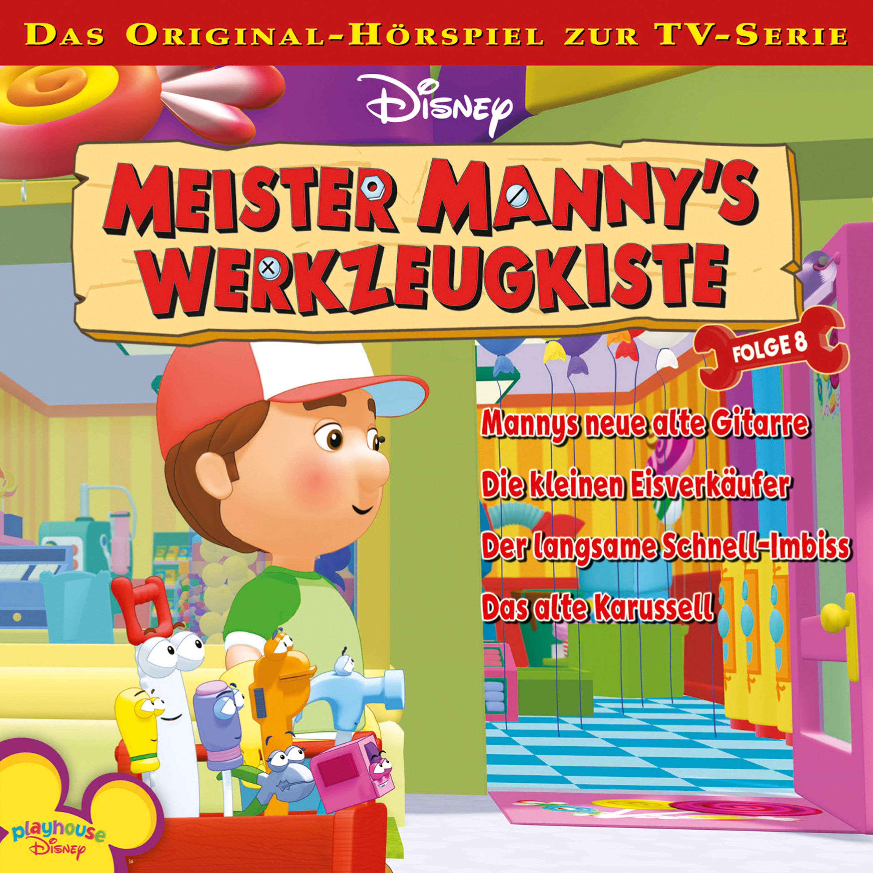 Disney Meister Manny's Werkzeugkiste - 8 - Disney Meister Manny's  Werkzeugkiste - Folge 8 Hörbuch Download