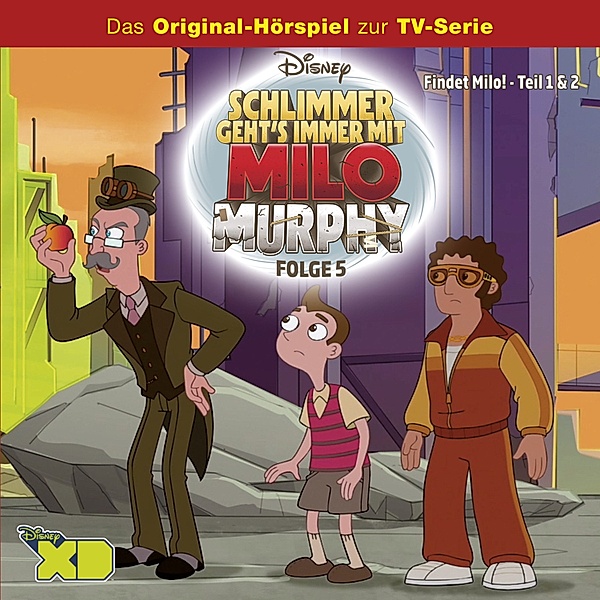 Disney - Milo Murphy - 5 - Disney - Milo Murphy - Folge 5: Findet Milo! - Teil 1 & 2, Cornelia Arnold