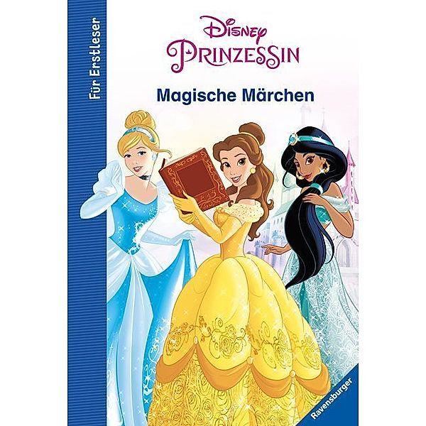 Disney Prinzessin: Magische Märchen für Erstleser, Anne Scheller