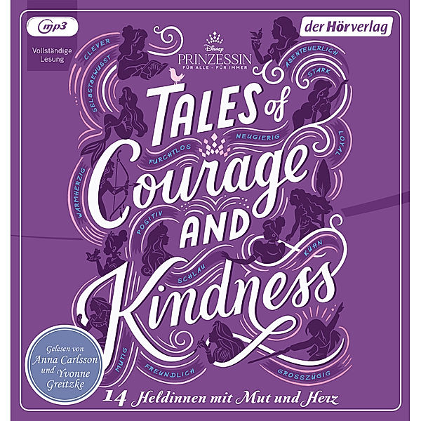 Disney Prinzessin: Tales of Courage and Kindness - 14 Heldinnen mit Mut und Herz,1 Audio-CD, 1 MP3, Disney Prinzessinnen