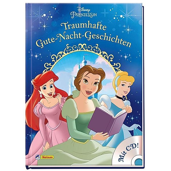 Disney Prinzessin: Traumhafte Gute-Nacht-Geschichten