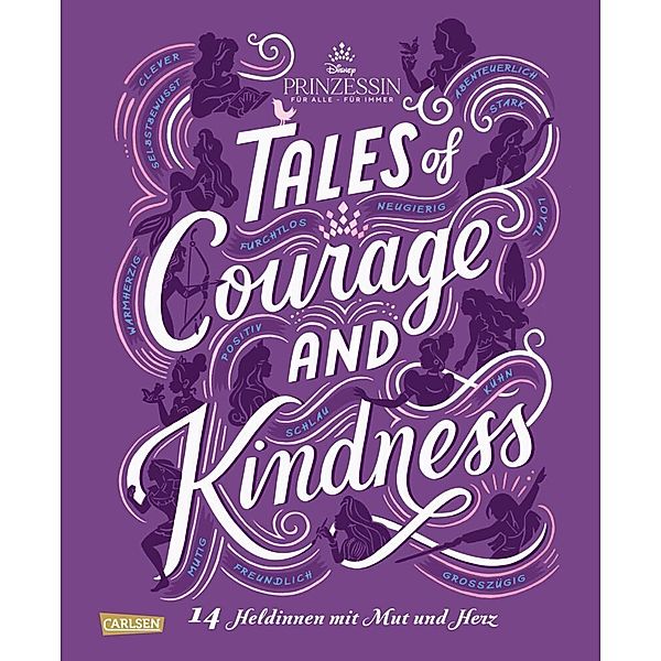 Disney: Tales of Courage and Kindness - 14 Heldinnen mit Mut und Herz, Walt Disney