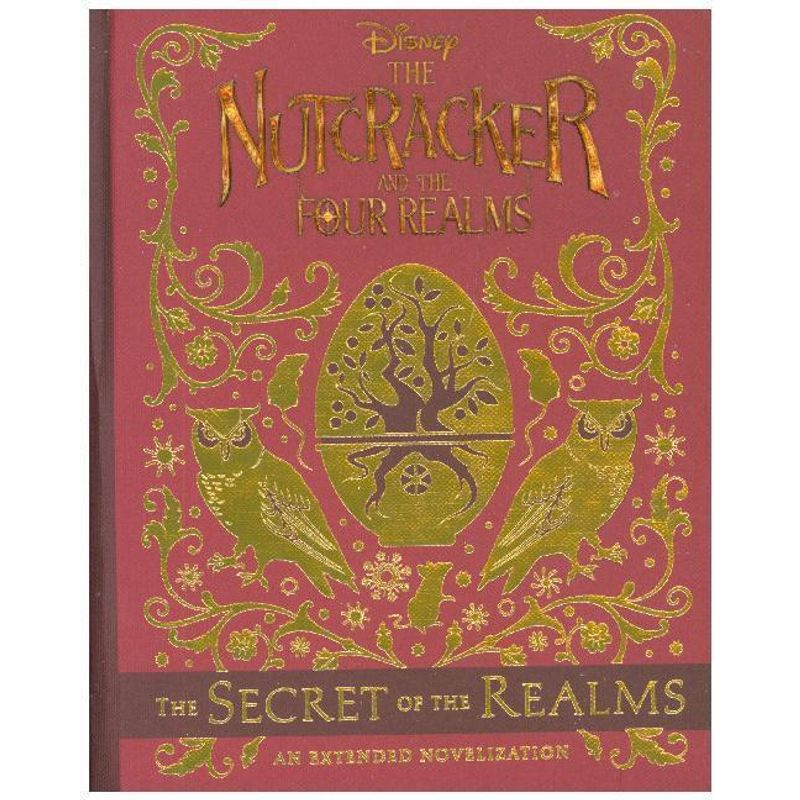 Image of Disney / The Nutcracker And The Four Realms: The Secret Of The Realms - Disney Book Group, Gebunden