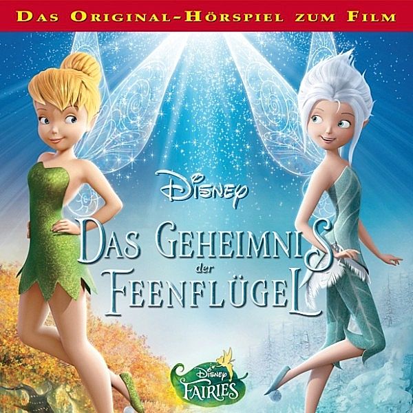 Disney - Tinkerbell - 4 - Disney - Tinkerbell 4 - Das Geheimnis der Feenflügel, Gabriele Bingenheimer, Marian Szymczyk
