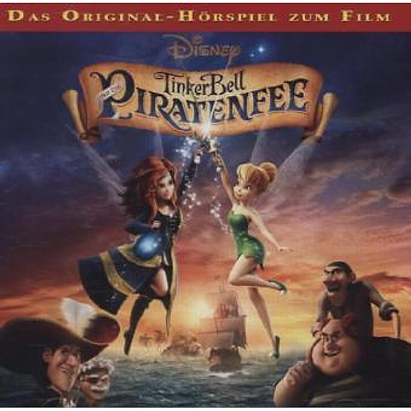 Disney Tinkerbell und die Piratenfee,1 Audio-CD, Walt Disney