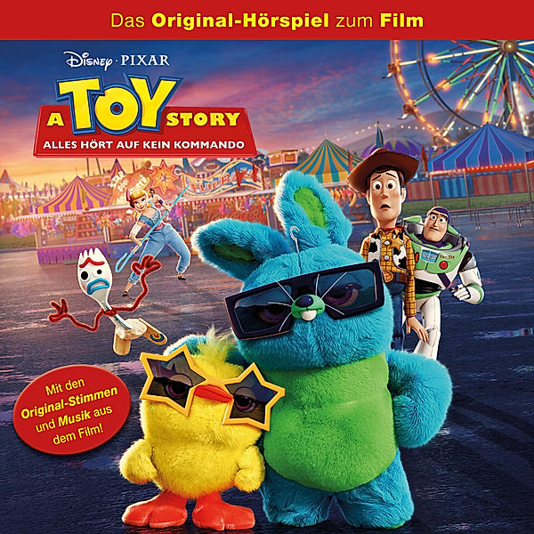 Disney - Toy Story - 4 - Disney - A Toy Story - Alles hört auf kein Kommando, Gabriele Bingenheimer