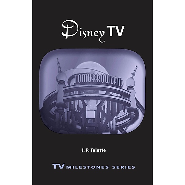 Disney TV, J. P. Telotte