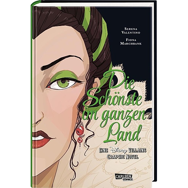 Disney Villains Graphic Novels: Die Schönste im ganzen Land, Serena Valentino