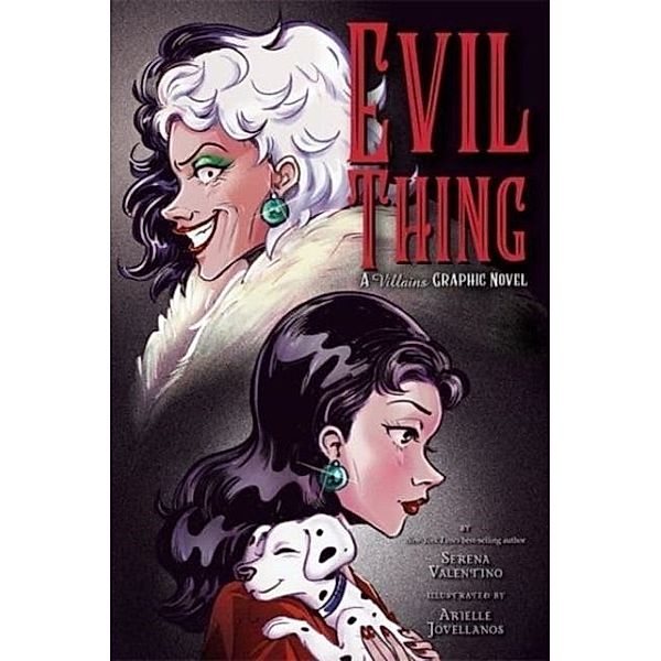 Disney Villains Graphic Novels / Disney Villains Graphic Novels: Evil Thing, Serena Valentino