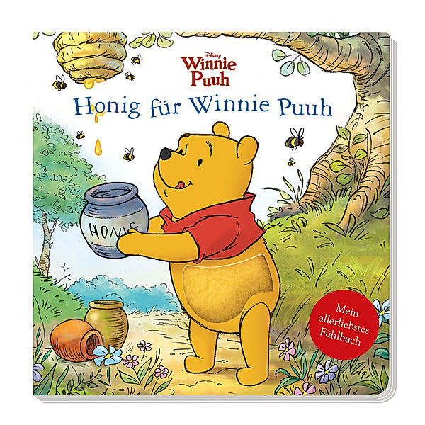 Disney Winnie Puuh: Honig für Winnie Puuh - Fühlbilderbuch, Sara F. Miller