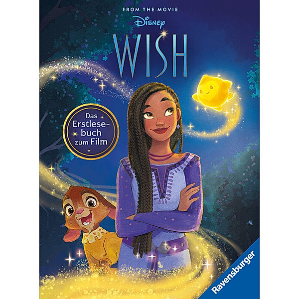 Disney: Wish - Das offizielle Erstlesebuch zum Film | Zum Selbstlesen ab 7 Jahren | Mit Original-Illustrationen von Disney (Disney Erstlesebuch zum Film), Annette Neubauer