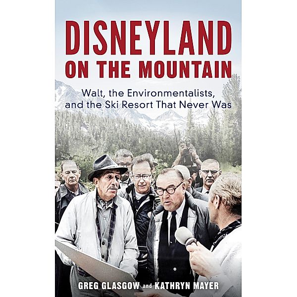 Disneyland on the Mountain, Greg Glasgow, Kathryn Mayer