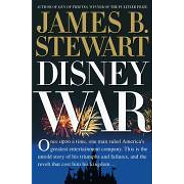 DisneyWar, James B. Stewart