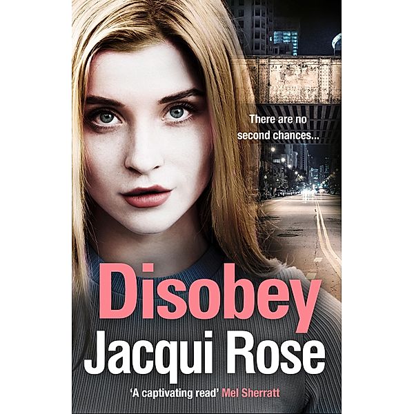 Disobey, Jacqui Rose