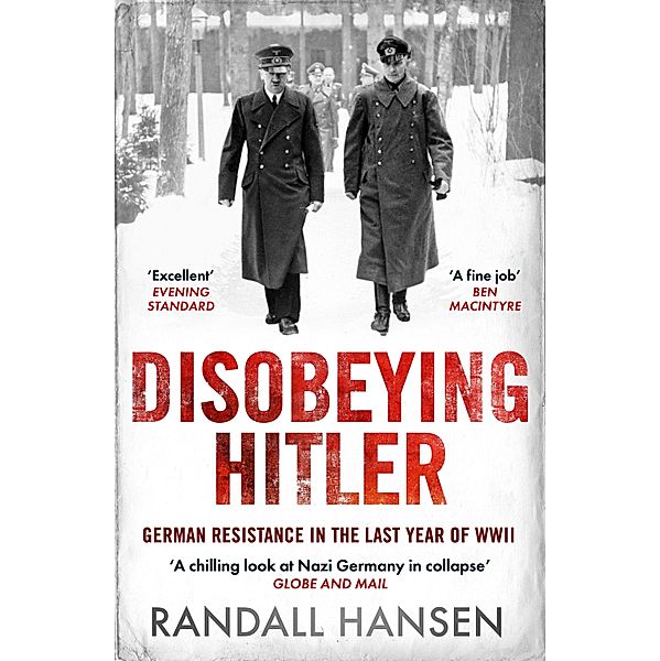 Disobeying Hitler, Randall Hansen