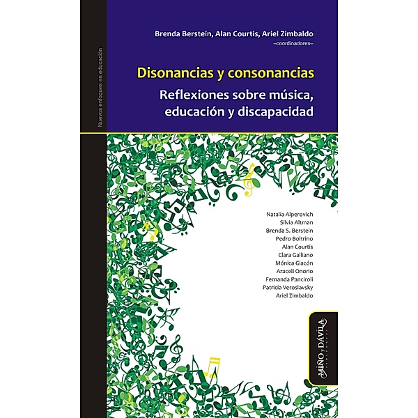 Disonancias y consonancias / Nuevos enfoques en educación Bd.32, Brenda Berstein, Alan Courtis, Ariel Zimbaldo